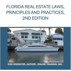 FLORIDA REAL ESTATE LAWS, PRINCIPLES AND PRACTICES, 2ND EDITION eBook FLORIDA REAL ESTATE LAWS, PRINCIPLES AND PRACTICES, 2ND EDITION eBook